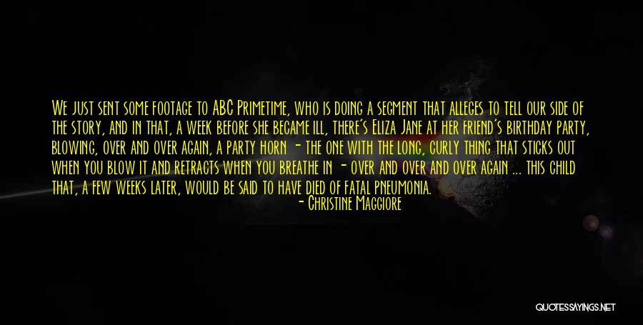 That's What She Said Birthday Quotes By Christine Maggiore That's What She Said Birthday Quotes By Christine Maggiore