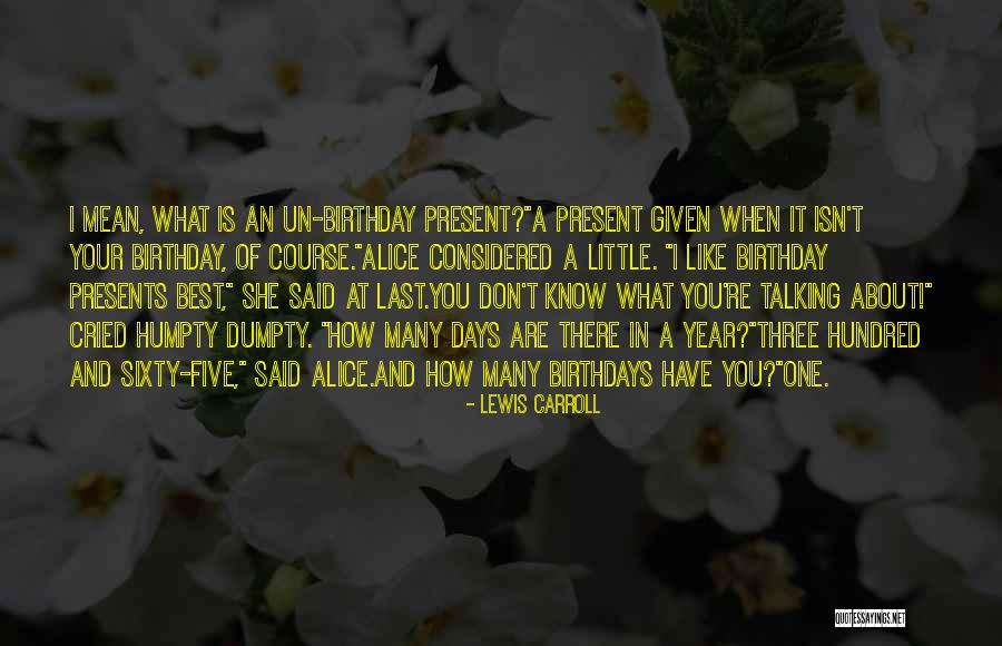 That's What She Said Birthday Quotes By Lewis Carroll