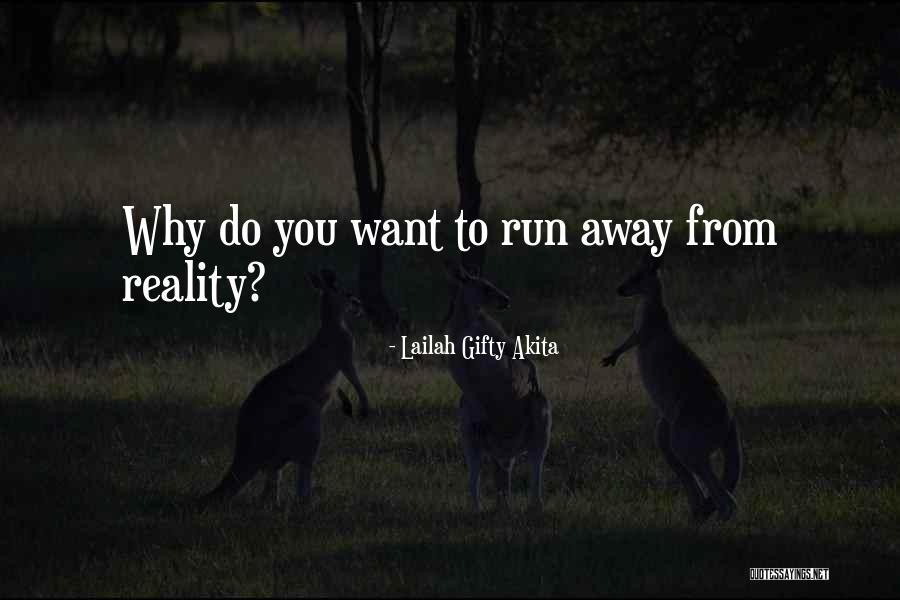 Thats Why You Go Away Quotes By Lailah Gifty Akita Thats Why You Go Away Quotes By Lailah Gifty Akita