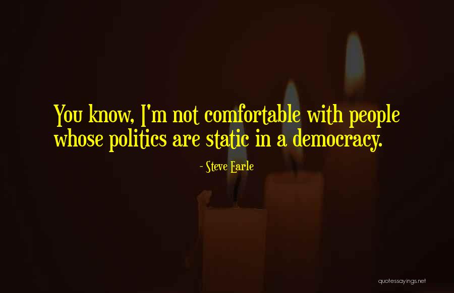 Thatsimportant Quotes By Steve Earle Thatsimportant Quotes By Steve Earle