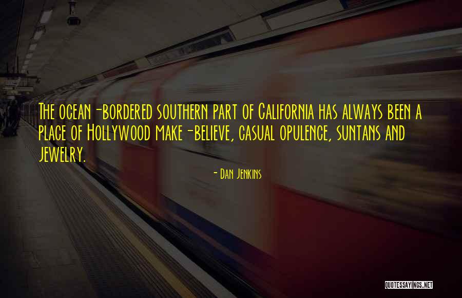 Thatsmypan Quotes By Dan Jenkins Thatsmypan Quotes By Dan Jenkins