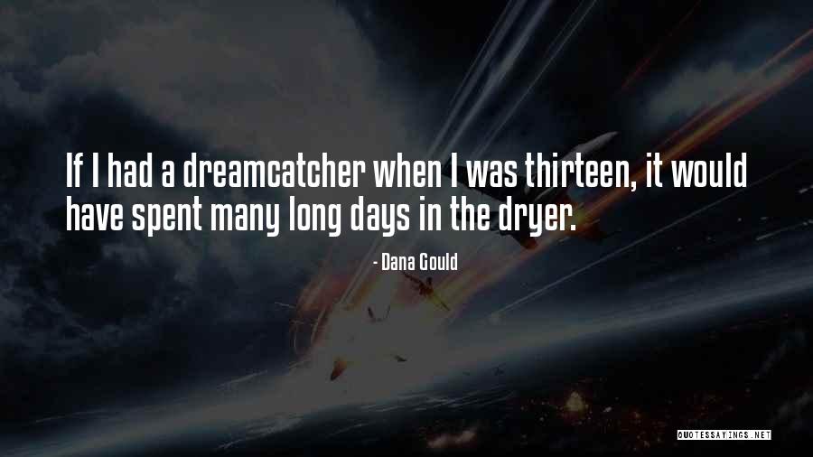 Thatsoutherntouch Quotes By Dana Gould Thatsoutherntouch Quotes By Dana Gould