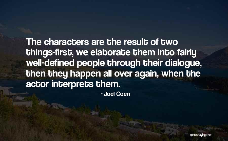 Thatssokellyco Quotes By Joel Coen Thatssokellyco Quotes By Joel Coen