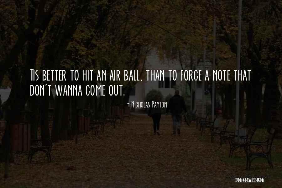 Thatthey Quotes By Nicholas Payton Thatthey Quotes By Nicholas Payton