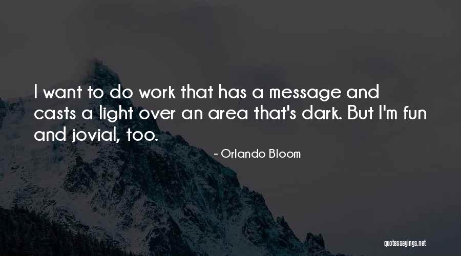 Thatto Of Rosaries Quotes By Orlando Bloom Thatto Of Rosaries Quotes By Orlando Bloom