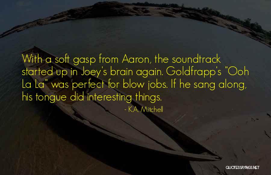 Thatto Quotes By K.A. Mitchell Thatto Quotes By K.A. Mitchell