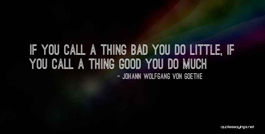 Thatwasmean Quotes By Johann Wolfgang Von Goethe Thatwasmean Quotes By Johann Wolfgang Von Goethe