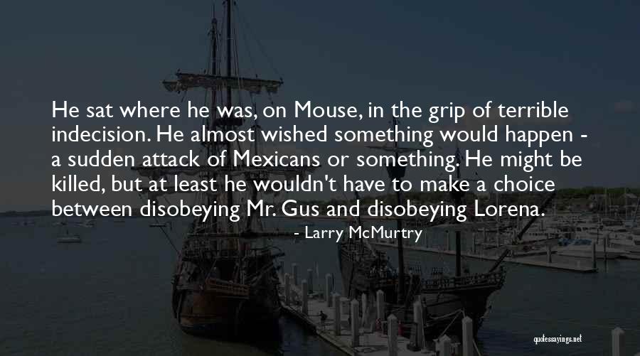Thatweirdbissuknow Quotes By Larry McMurtry Thatweirdbissuknow Quotes By Larry McMurtry