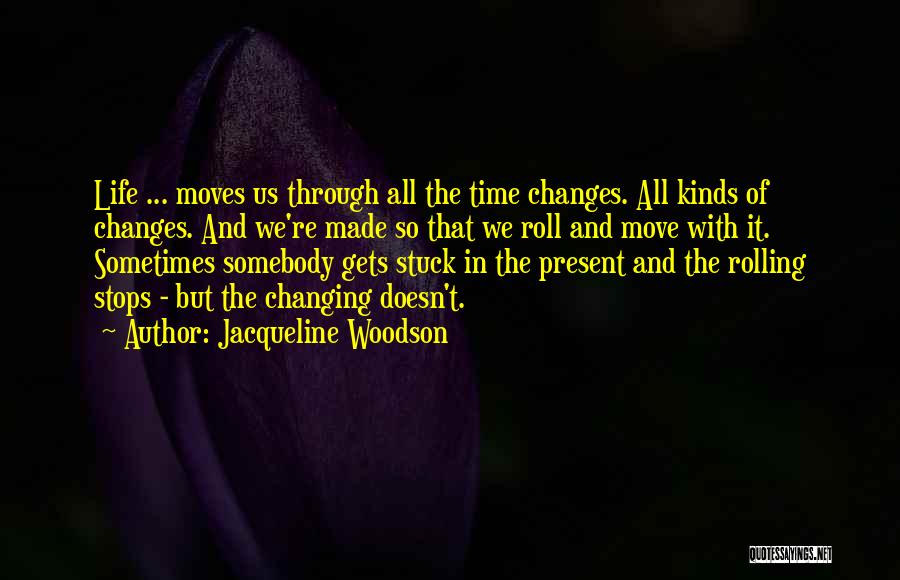 Thatweirdgal Quotes By Jacqueline Woodson