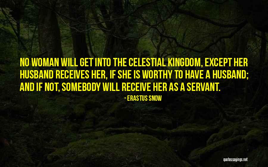 Thaugland Netbutikken Quotes By Erastus Snow Thaugland Netbutikken Quotes By Erastus Snow