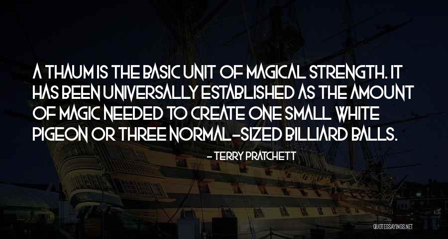 Thaum Quotes By Terry Pratchett Thaum Quotes By Terry Pratchett