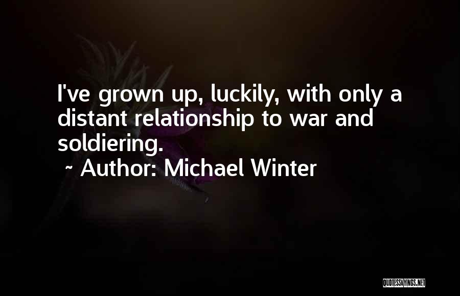 Thaung Hlaing Quotes By Michael Winter