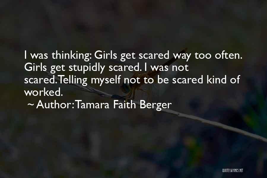 Thaung Hlaing Quotes By Tamara Faith Berger