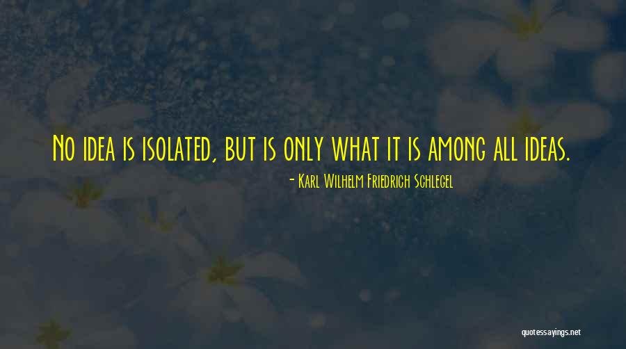 Thauthages Quotes By Karl Wilhelm Friedrich Schlegel Thauthages Quotes By Karl Wilhelm Friedrich Schlegel