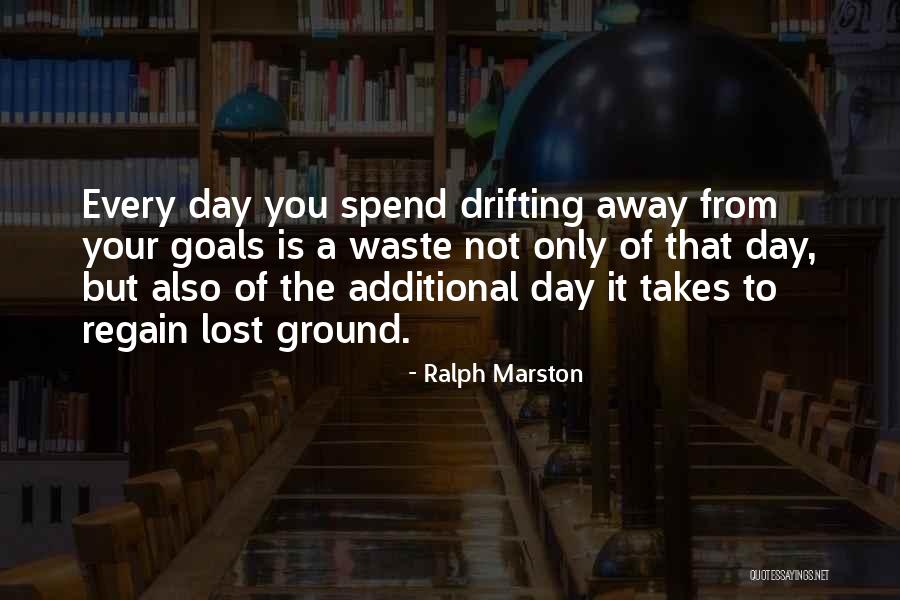 Thaver Quotes By Ralph Marston Thaver Quotes By Ralph Marston
