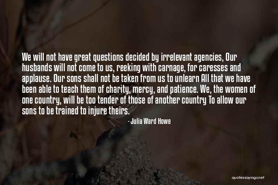 Thavma Publications Quotes By Julia Ward Howe Thavma Publications Quotes By Julia Ward Howe