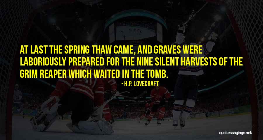 Thaw Out Quotes By H.P. Lovecraft Thaw Out Quotes By H.P. Lovecraft