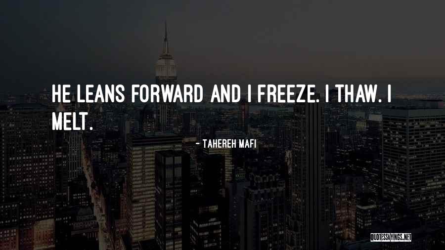 Thaw Quotes By Tahereh Mafi Thaw Quotes By Tahereh Mafi