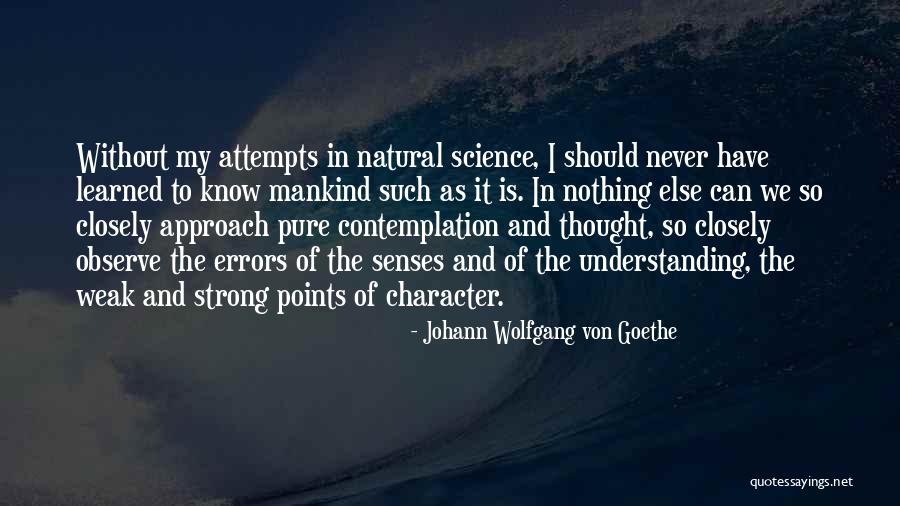 Thawnkham Quotes By Johann Wolfgang Von Goethe Thawnkham Quotes By Johann Wolfgang Von Goethe