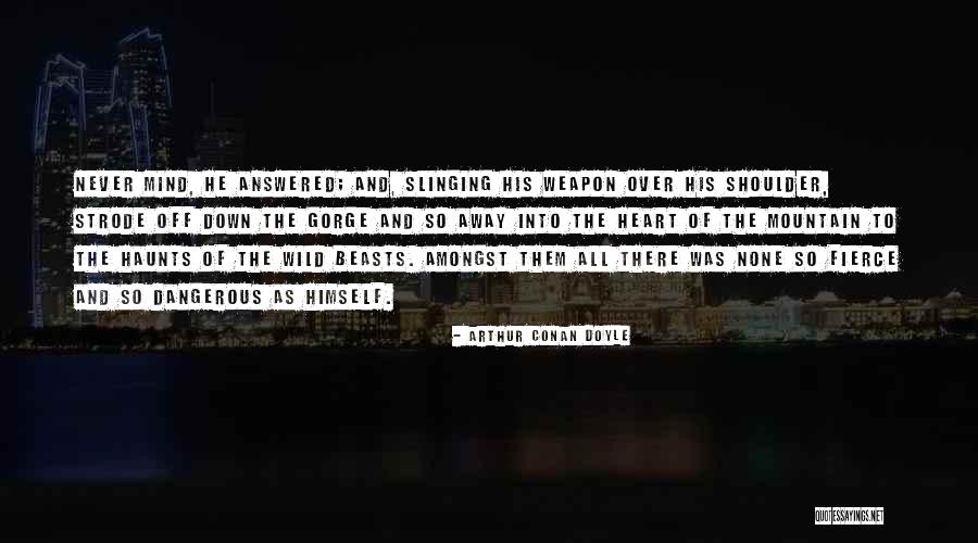Thaws Out Quotes By Arthur Conan Doyle Thaws Out Quotes By Arthur Conan Doyle