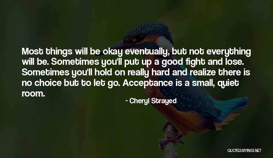 Thaya Salamacha Quotes By Cheryl Strayed Thaya Salamacha Quotes By Cheryl Strayed