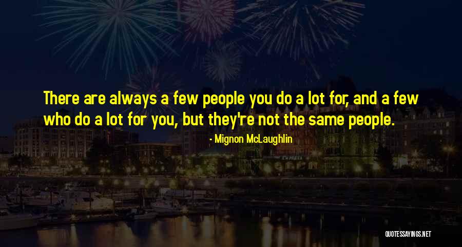 Thayillam Quotes By Mignon McLaughlin Thayillam Quotes By Mignon McLaughlin