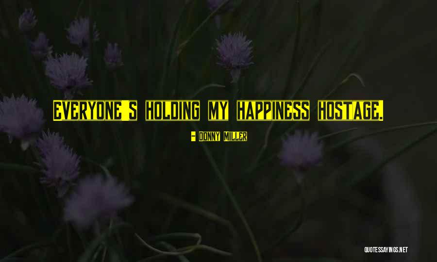 Thaylie Quotes By Donny Miller Thaylie Quotes By Donny Miller