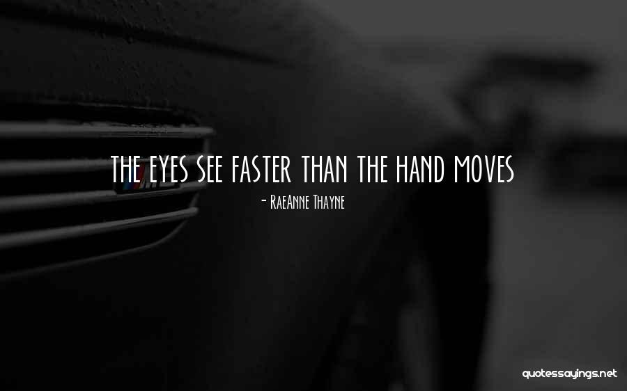 Thayne Quotes By RaeAnne Thayne Thayne Quotes By RaeAnne Thayne