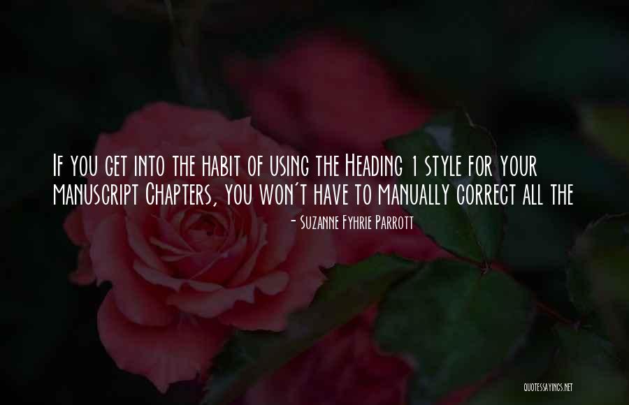 The 1 Quotes By Suzanne Fyhrie Parrott The 1 Quotes By Suzanne Fyhrie Parrott