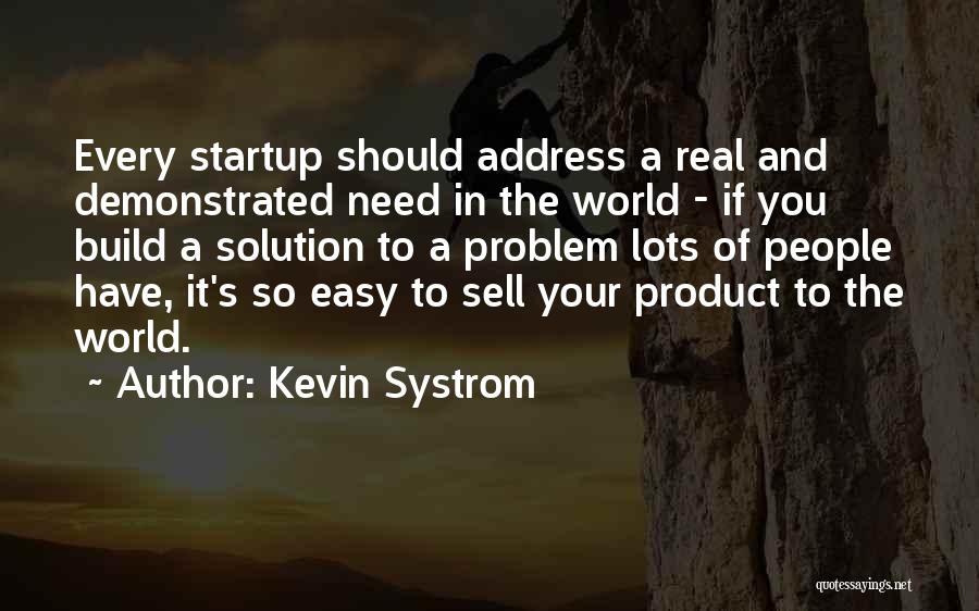 The $100 Startup Quotes By Kevin Systrom