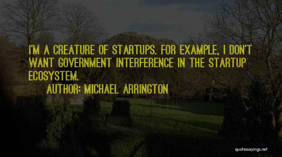 The $100 Startup Quotes By Michael Arrington