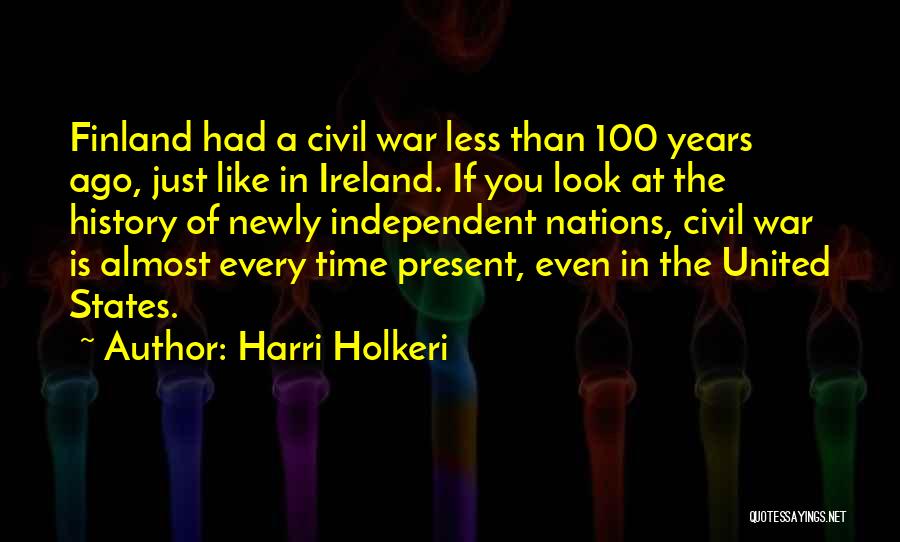 The 100 Years War Quotes By Harri Holkeri