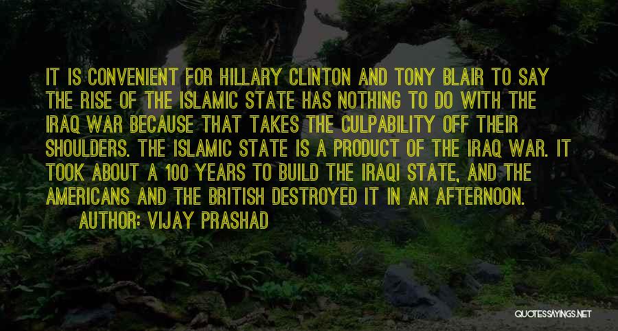 The 100 Years War Quotes By Vijay Prashad