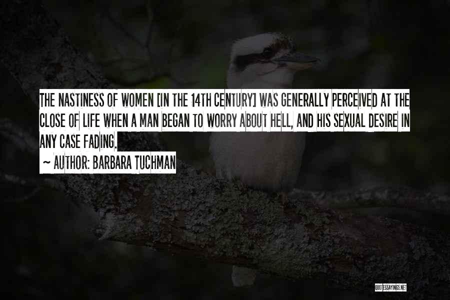 The 14th Century Quotes By Barbara Tuchman