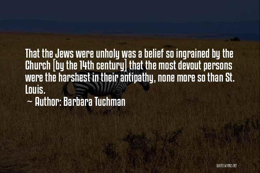 The 14th Century Quotes By Barbara Tuchman