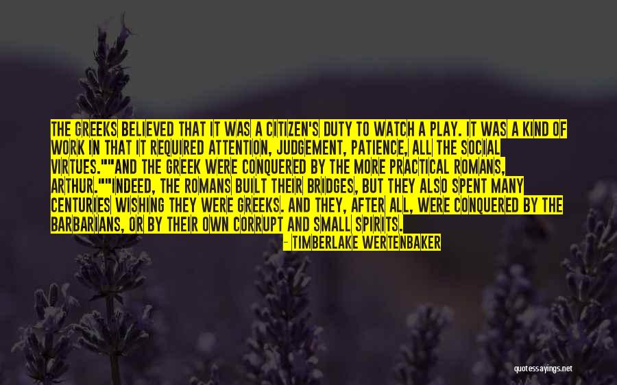 The 1700s Quotes By Timberlake Wertenbaker The 1700s Quotes By Timberlake Wertenbaker