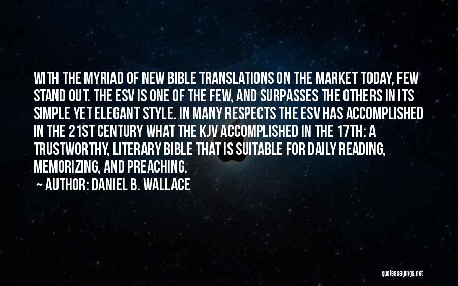 The 17th Century Quotes By Daniel B. Wallace