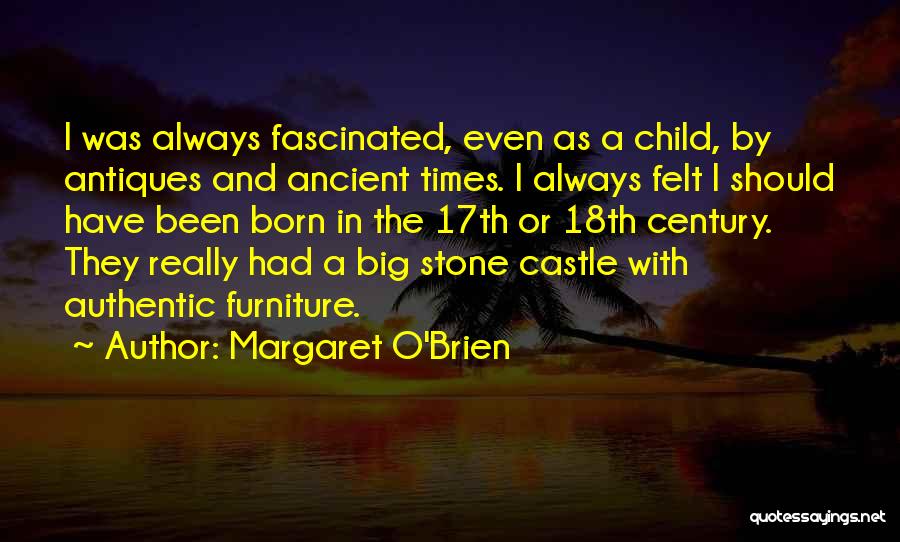 The 17th Century Quotes By Margaret O'Brien