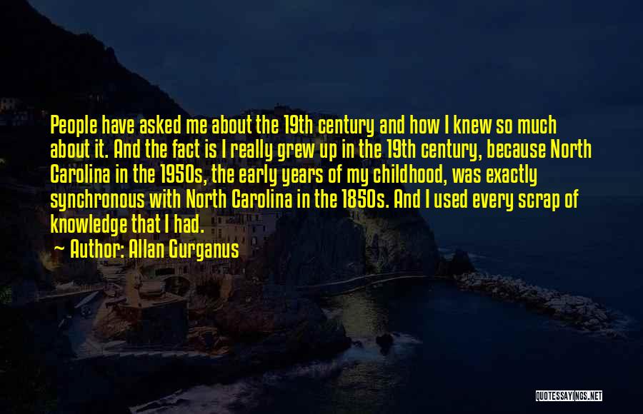 The 1850s Quotes By Allan Gurganus