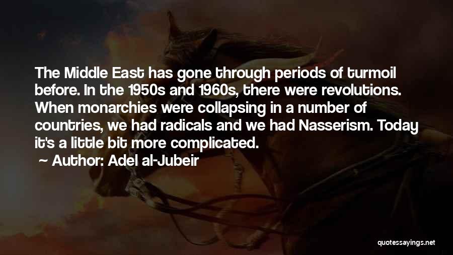 The 1950s And 1960s Quotes By Adel Al-Jubeir