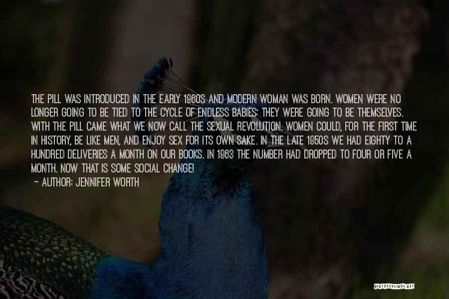 The 1950s And 1960s Quotes By Jennifer Worth