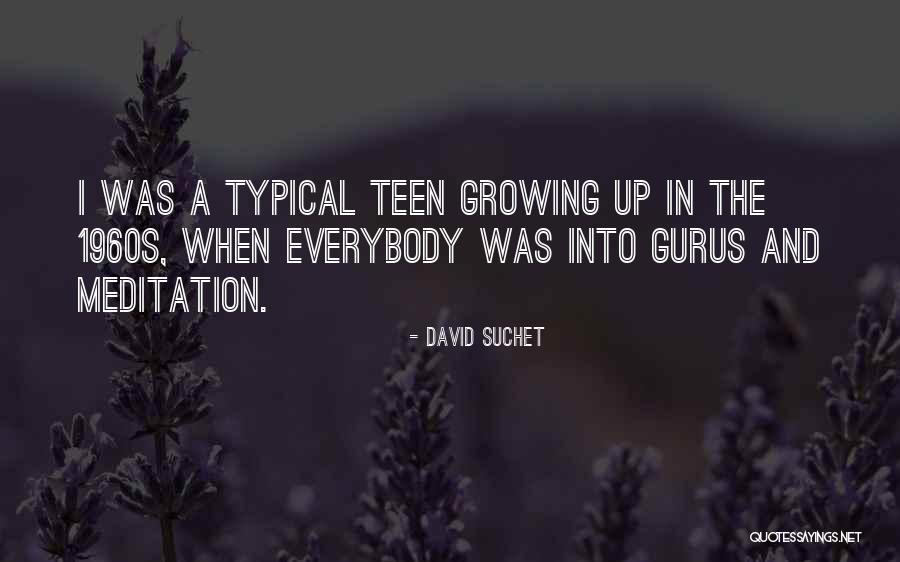 The 1960s Quotes By David Suchet