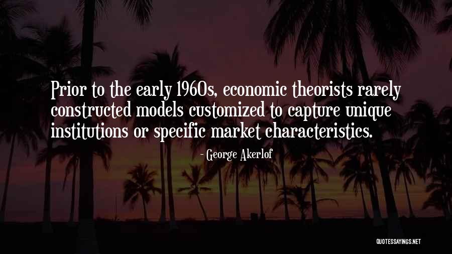 The 1960s Quotes By George Akerlof