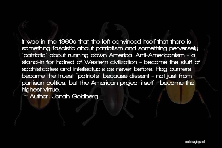 The 1960s Quotes By Jonah Goldberg The 1960s Quotes By Jonah Goldberg