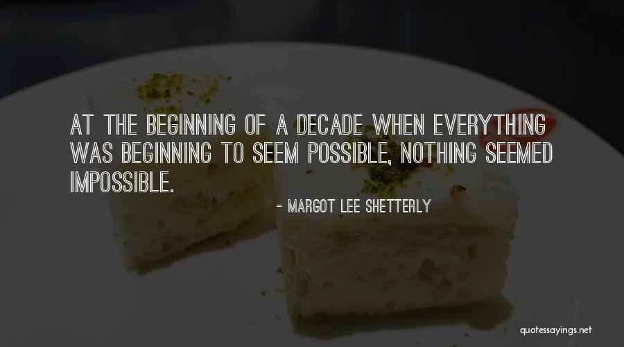 The 1960s Quotes By Margot Lee Shetterly