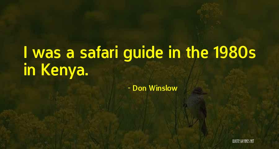 The 1980s Quotes By Don Winslow The 1980s Quotes By Don Winslow