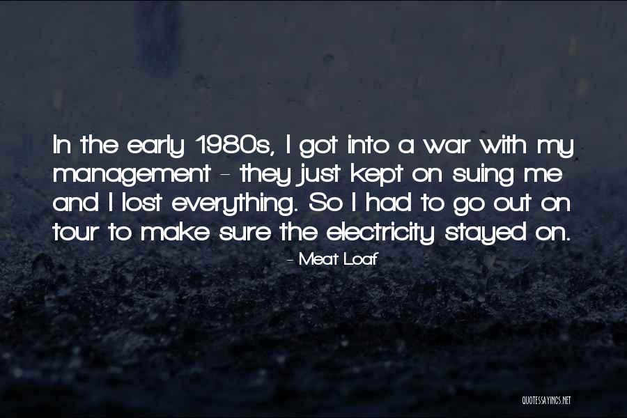 The 1980s Quotes By Meat Loaf The 1980s Quotes By Meat Loaf