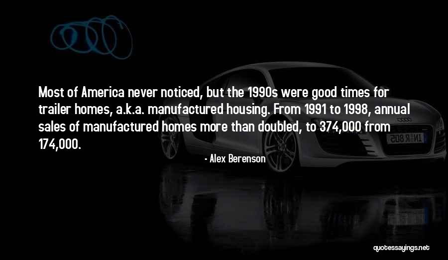 The 1990s Quotes By Alex Berenson The 1990s Quotes By Alex Berenson