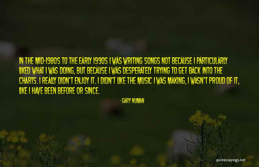 The 1990s Quotes By Gary Numan The 1990s Quotes By Gary Numan