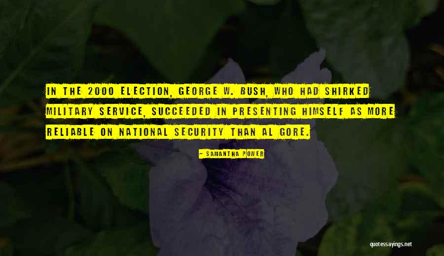 The 2000 Election Quotes By Samantha Power The 2000 Election Quotes By Samantha Power